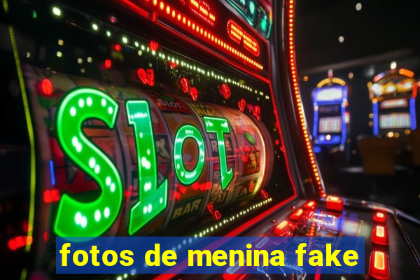 fotos de menina fake